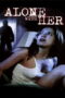 Alone with Her (2006) Alone with Her (2006) ส่อง