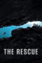The Rescue (2021) The Rescue (2021) ภารกิจกู้ภัย
