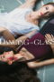 Dancing on Glass (2022) Dancing on Glass (2022) ระบำพื้นแก้ว