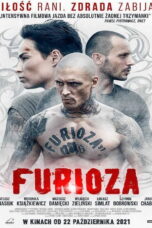 Furioza (2021) Furioza (2021) อำมหิต