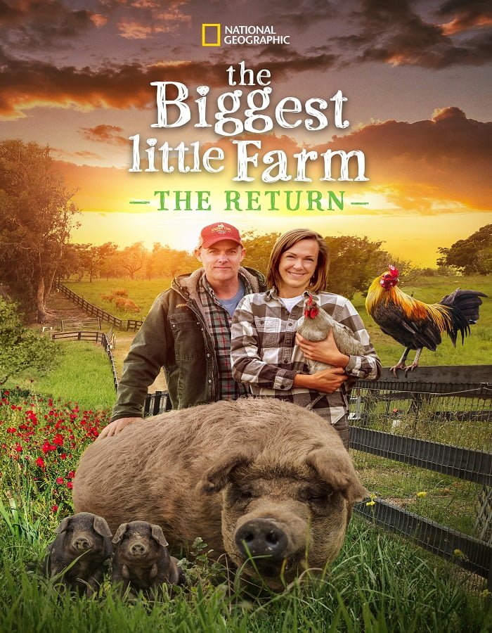 The Biggest Little Farm: The Return (2022)