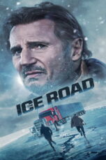 The Ice Road (2021) The Ice Road (2021) เหยียบระห่ำ ฝ่านรกเยือกแข็ง
