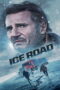 The Ice Road (2021) เหยียบระห่ำ ฝ่านรกเยือกแข็ง
