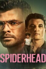 Spiderhead (2022) Spiderhead (2022) สไปเดอร์เฮด