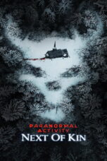 Paranormal Activity Next of Kin (2021) Paranormal Activity: Next of Kin (2021)