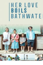 Her Love Boils Bathwater (2016) 60 วัน เราจะมีกันตลอดไป