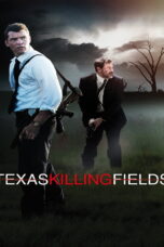 Texas Killing Fields (2011) Texas Killing Fields (2011) ล่าเดนโหด โคตรคนต่างขั้ว