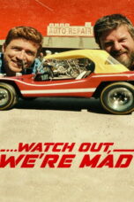 Watch Out We're Mad (2022)