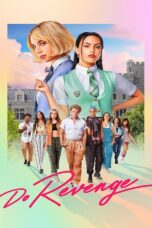 Do Revenge (2022) แค้นนัก…สลับกันแก้