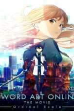 Sword Art Online The Movie Ordinal Scale (2017) ซอร์ต อาร์ต ออนไลน์ เดอะ มูฟวี่ ออร์ดินอล สเกล