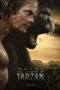 The Legend of Tarzan (2016) The Legend of Tarzan (2016) ตำนานแห่งทาร์ซาน