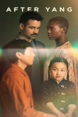 After Yang (2022) After Yang (2022) อาฟเตอร์ หยาง
