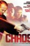 Chaos (2005) Chaos (2005) หักแผนจารกรรมสะท้านโลก