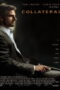 Collateral (2004) Collateral (2004) สกัดแผนฆ่า ล่าอำมหิต