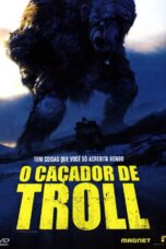 Troll Hunter (2010) Troll Hunter (2010) โทรล ฮันเตอร์ คนล่ายักษ์