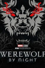 Werewolf by Night (2022) Werewolf by Night (2022) คืนหอน อสูรโหด