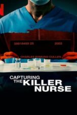 Capturing the Killer Nurse (2022) Capturing the Killer Nurse (2022) ตามจับพยาบาลฆาตกร