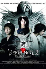 Death Note The Last Name 2 (2006) Death Note: The Last Name 2 (2006) อวสานสมุดมรณะ ภาค2