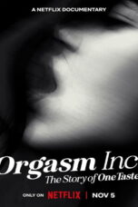 Orgasm Inc The Story of OneTaste (2022) Orgasm Inc: The Story of OneTaste (2022)
