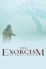 The Exorcism of Emily Rose (2005) The Exorcism of Emily Rose (2005) พลิกปมอาถรรพ์สยองโลก