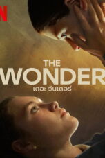 The Wonder (2022) The Wonder (2022) เดอะ วันเดอร์