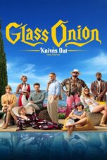 Glass Onion A Knives Out Mystery (2022) Glass Onion A Knives Out Mystery (2022) ฆาตกรรมหรรษา ใครฆ่าเพื่อน