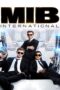 MIB 4 Men in Black: International (2019) เอ็มไอบี 4: หน่วยจารชนสากลพิทักษ์โลก