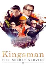 Kingsman 1 The Secret Service (2014) Kingsman: The Secret Service (2014) คิงส์แมน โคตรพิทักษ์บ่มพยัคฆ์