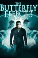 The Butterfly Effect 3 Revelations (2009) The Butterfly Effect 3: Revelations (2009) เปลี่ยนตาย ไม่ให้ตาย ภาค 3