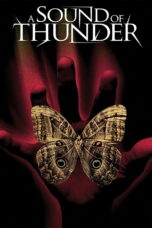 A Sound Of Thunder (2005) A Sound Of Thunder (2005) 2054 เจาะไดโนเสาร์โลกล้านปี