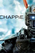 Chappie (2015) Chappie (2015) จักรกลเปลี่ยนโลก