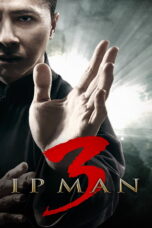 Ip Man 3 (2016) Ip Man 3 (2016) ยิปมัน 3