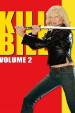 Kill Bill Vol.2 (2004) Kill Bill Vol.2 (2004) นางฟ้าซามูไร ภาค 2