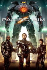 Pacific Rim (2013) Pacific Rim (2013) แปซิฟิกริม สงครามอสูรเหล็ก