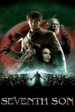 Seventh Son (2014) Seventh Son (2014) เซเว่น ซัน บุตรคนที่ 7 จอมมหาเวทย์