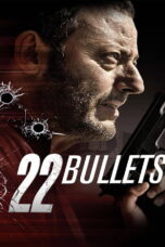 22 Bullets (2010) 22 Bullets (2010) 22 นัด ยมบาลล้างยมบาล