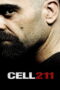 Celda 211 (2009) Celda 211 (2009) วันวิกฤติ..ห้องขังนรก