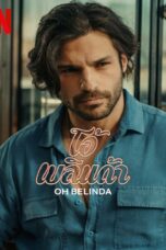 Oh Belinda (2023) Oh Belinda (2023) โอ้ เบลินด้า