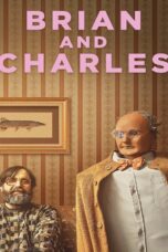 Brian and Charles (2022) Brian and Charles (2022) ไบรอัน&ชาร์ลส์ คู่ซี้หัวใจไม่ประดิษฐ์
