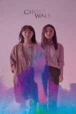 Ghost Walk (2019) Ghost Walk (2019) ย้อนรอยความตาย