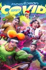 Oh My Ghost! The Fierce Escape from Covid-19 (2021) Oh My Ghost! The Fierce Escape from Covid-19 (2021) หอแต๋วแตก แหกโควิดปังปุริเย่