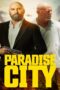Paradise City (2022) Paradise City (2022) เมืองสวรรค์ คนอึดล่าโหด
