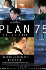 Plan 75 (2022) Plan 75 (2022) วันเลือกตาย