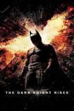 Batman 3 The Dark Knight Rises (2012) Batman 3 The Dark Knight Rises (2012) แบทแมน อัศวินรัตติกาลผงาด ภาค 3