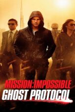 Mission Impossible 4 Ghost Protocol (2011) Mission: Impossible 4 Ghost Protocol (2011) มิชชั่น:อิมพอสซิเบิ้ล 4 ปฏิบัติการไร้เงา