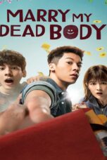 Marry My Dead Body (2023) แต่งงานกับผี