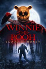 Winnie the Pooh Blood and Honey (2023) โหด เห็น หมี