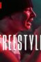 Freestyle (2023) Freestyle (2023) ฟรีสไตล์