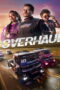 OverHaul (2023) OverHaul (2023) ซิ่งแรงแซงตาย