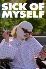 Sick of Myself (2022)